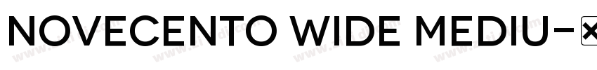 Novecento wide Mediu字体转换